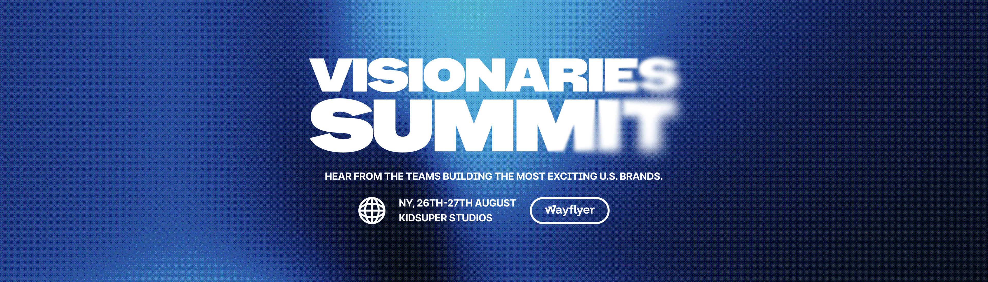Wayflyer Visionaries Summit New York banner